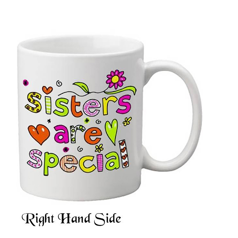 Customised Mug Gift - Sisters Are Special