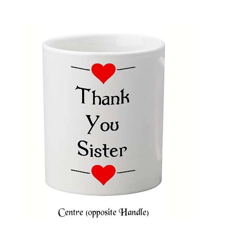 Thank You For All That You Do Sister Mug