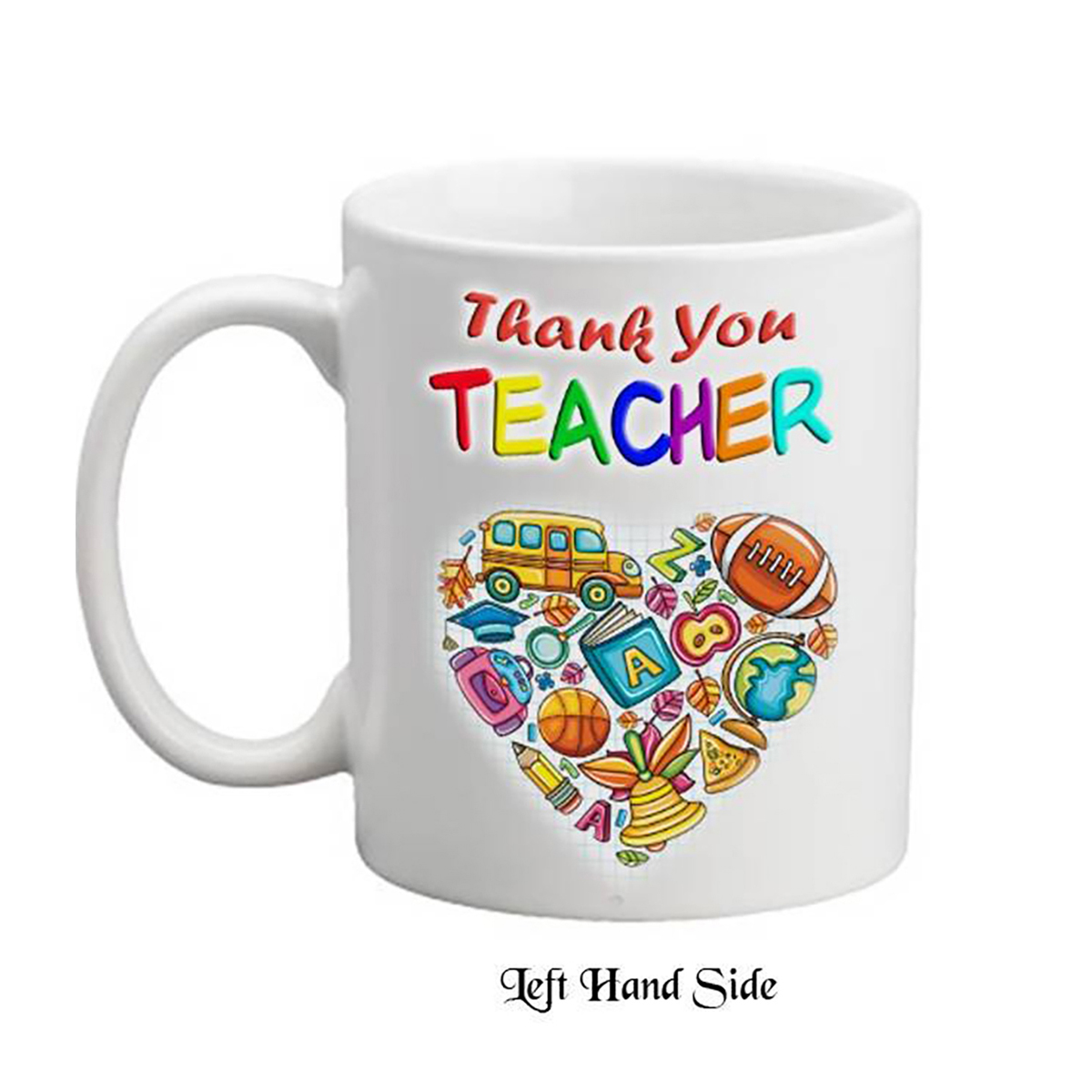 Customised Thank You Teacher Mug Gift - Heart of School
