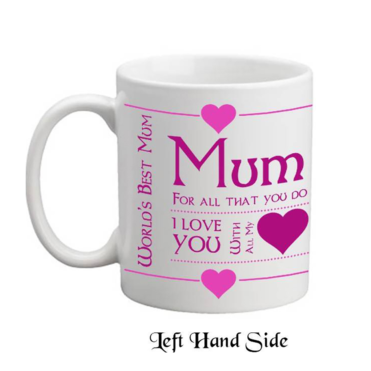 Customised Mothers Day Mug Gift - Hearts for all you do mum