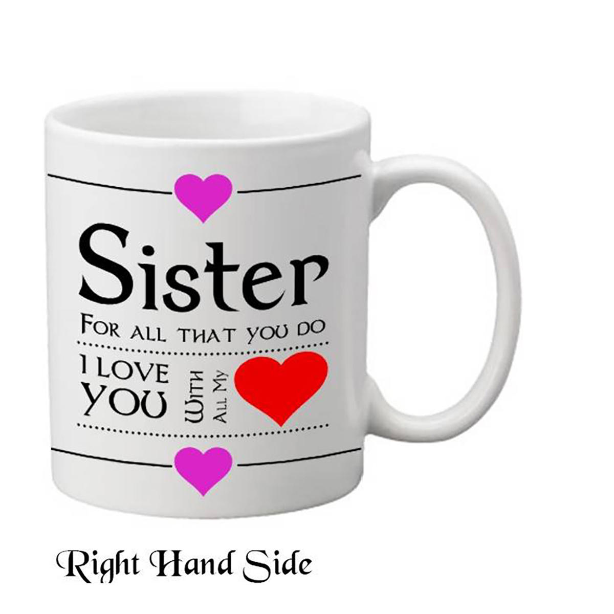 I Love You with all my Heart Sister Mug