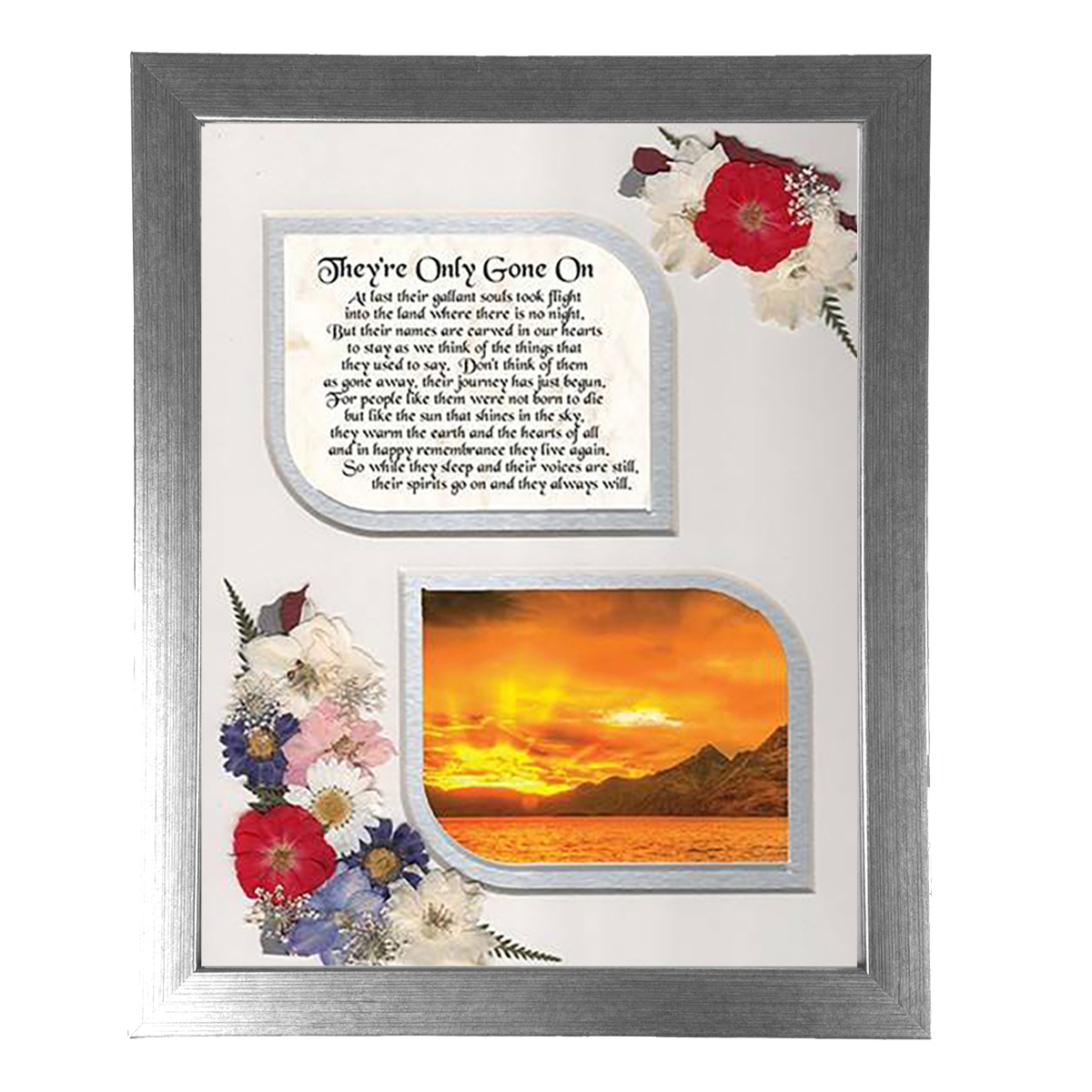 Remembrance Frame - Theyve Only Gone On