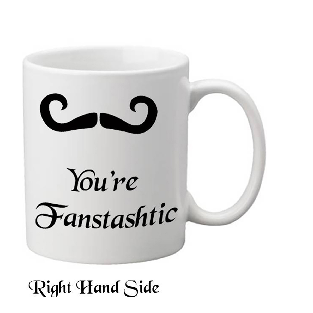 Customised Mug Gift - Youre Fanstashtic Moustache