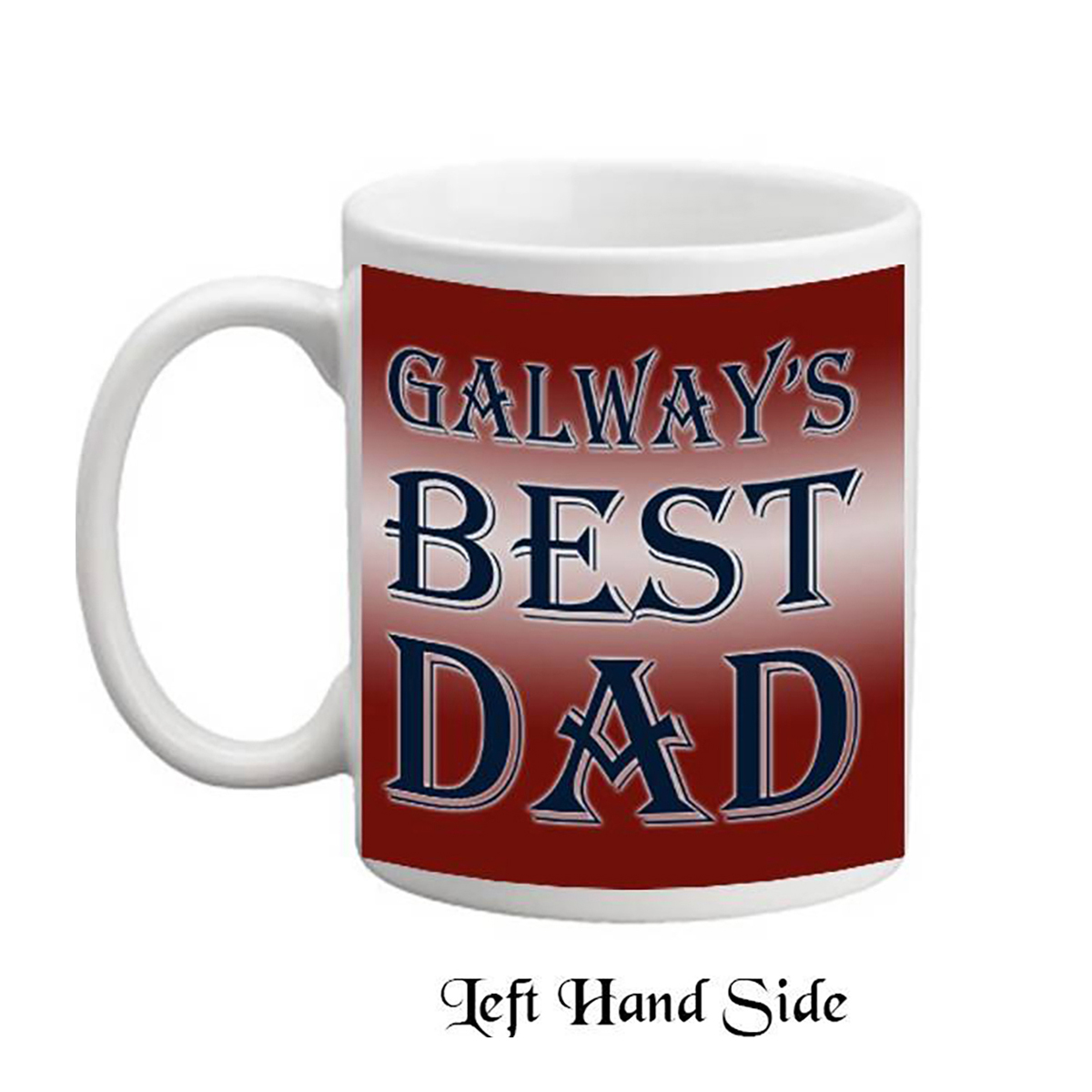 Galway's Best Dad Customised Mug